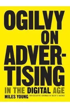 Ogilvy on Advertising in the Digital Age