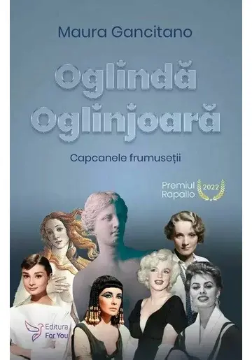 Oglinda oglinjoara. Capcanele frumusetii