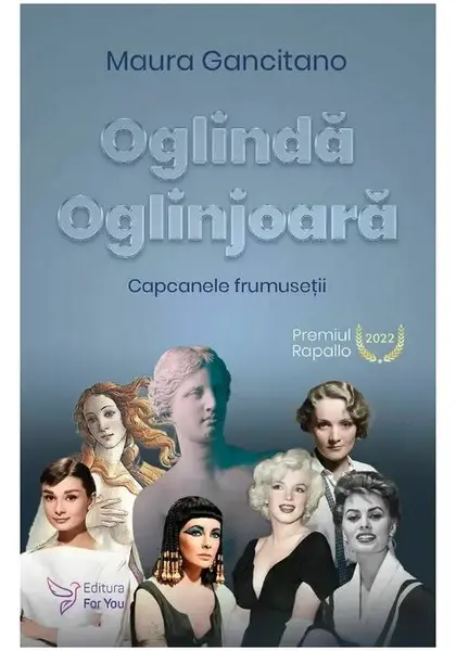 Oglinda oglinjoara. Capcanele frumusetii