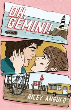 Oh, Gemini! - Riley Angulo