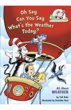 Oh Say Can You Say Whats the Weather Today - Tish Rabe