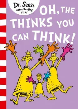 Oh, The Thinks You Can Think!, Paperback/***