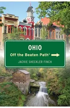 Ohio Off the Beaten Path(r): Discover Your Fun - Jackie Sheckler Finch
