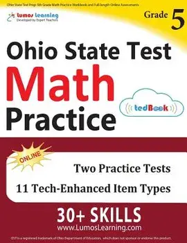 Ohio State Test Prep: 5th Grade Math Practice Workbook and Full-Length Online Assessments: Ost Study Guide, Paperback/Lumos Learning