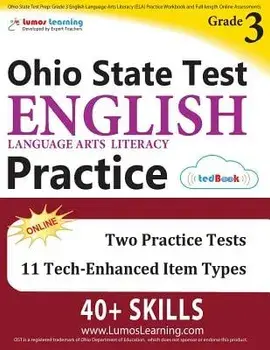 Ohio State Test Prep: Grade 3 English Language Arts Literacy (Ela) Practice Workbook and Full-Length Online Assessments: Ost Study Guide, Paperback/Lumos Learning