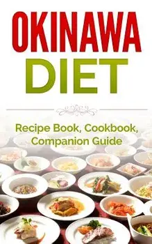Okinawa Diet: Recipe Book, Cookbook, Companion Guide, Paperback/Wade Migan