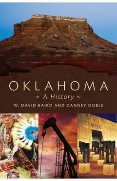 Oklahoma: A History - W. David Baird
