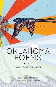 Oklahoma Poems... and Their Poets, Paperback/Nathan L. Brown