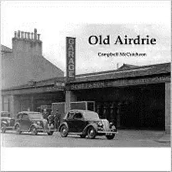 Old Airdrie, Paperback/Campbell McCutcheon