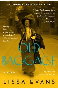 Old Baggage - Lissa Evans