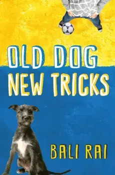 Old Dog, New Tricks, Paperback/Bali Rai