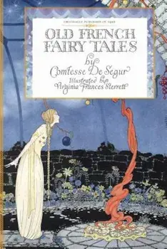Old French Fairy Tales, Paperback/Sophie Segur