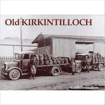 Old Kirkintilloch, Paperback/Guthrie Hutton