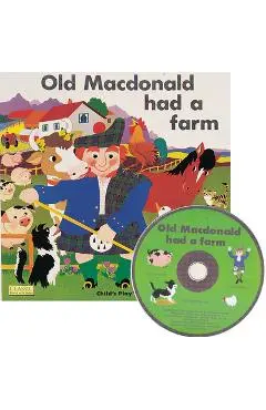 Old MacDonald Had a Farm [With CD] - Pam Adams