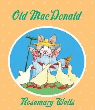 Old MacDonald/Rosemary Wells
