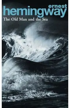 Old Man and the Sea - Ernest Hemingway