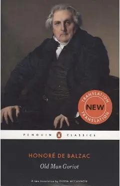 Old Man Goriot - Honore de Balzac