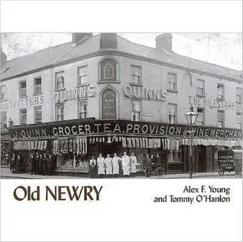 Old Newry, Paperback/Tommy O'Hanlon
