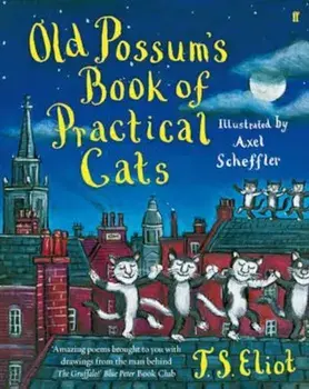 Old Possum's Book of Practical Cats, Paperback/TS Eliot