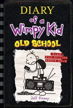 Old School (Diary of a Wimpy Kid #10), Hardcover/Jeff Kinney
