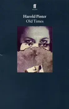 Old Times. Main, Paperback/Harold Pinter