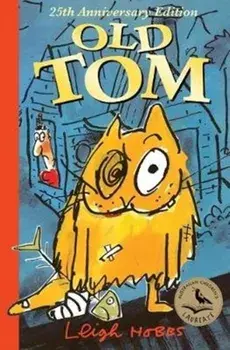 Old Tom 25th Anniversary Edition, Hardback/Leigh Hobbs