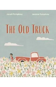 Old Truck - Jarrett Pumphrey