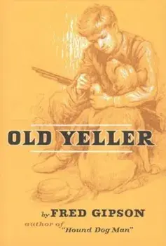 Old Yeller, Hardcover/Fred Gipson