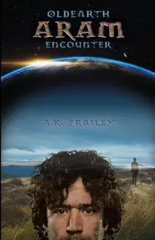 OldEarth ARAM Encounter, Paperback/A K Frailey