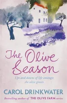 Olive Season, Paperback/Carol Drinkwater