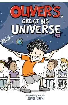 Oliver's Great Big Universe - Jorge Cham