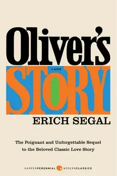 Oliver's Story, Paperback/Erich Segal