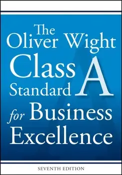 Oliver Wight Class A Standard for Business Excellence, Paperback/***