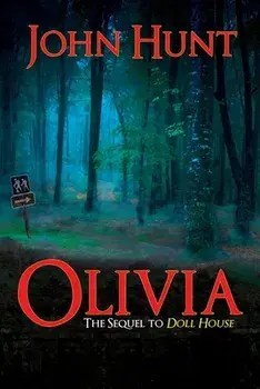 Olivia: The Sequel to Doll House, Paperback/John Hunt