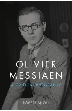 Olivier Messiaen - Robert Sholl