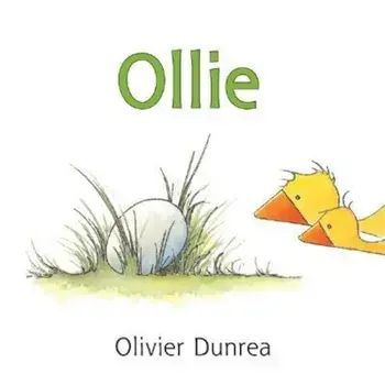 Ollie, Hardcover/Olivier Dunrea