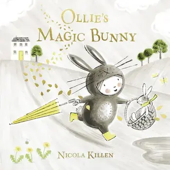 Ollie's Magic Bunny, Paperback/Nicola Killen