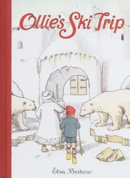Ollie's Ski Trip, Hardcover/Elsa Beskow