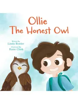 Ollie the Honest Owl, Paperback/Linda Bowler