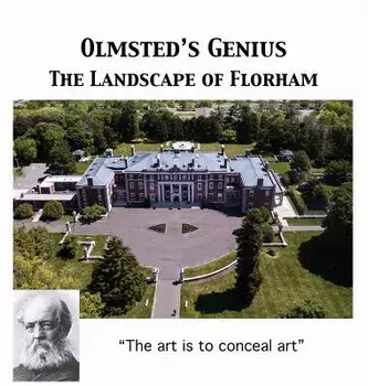Olmsted's Vision: The Landscape of Florham, Hardcover/Walter Cummins