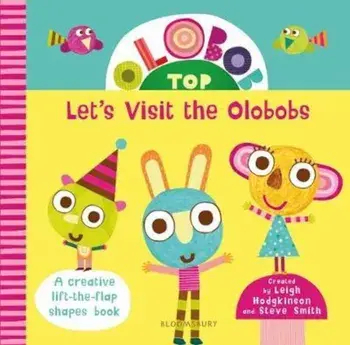 Olobob Top: Let's Visit the Olobobs, Hardcover/Leigh Hodgkinson