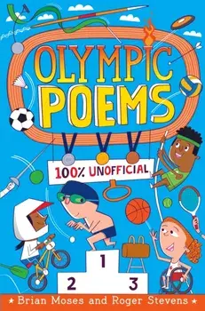 Olympic Poems. 100% Unofficial!, Paperback/Roger Stevens