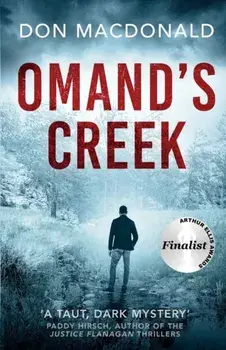 Omand's Creek: A gripping crime thriller packed with mystery and suspense, Paperback/Don MacDonald