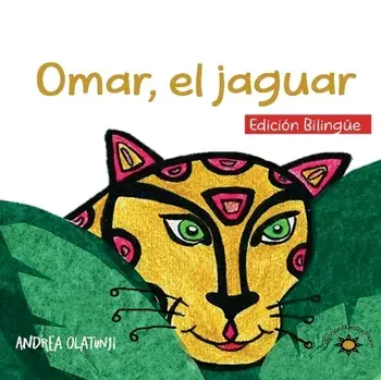 Omar, al jaguar: (Bilingual Edition), Paperback/Andrea Olatunji