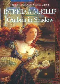 Ombria in Shadow, Paperback/Patricia A. McKillip