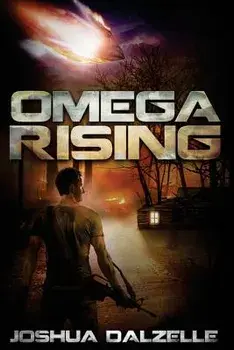 Omega Rising, Paperback/Joshua Dalzelle