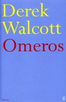 Omeros, Paperback/Derek Walcott