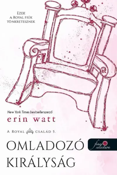 Omladozó királyság | Erin Watt