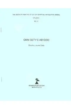 Omm Sety's Abydos - Dorothy Louise Eady