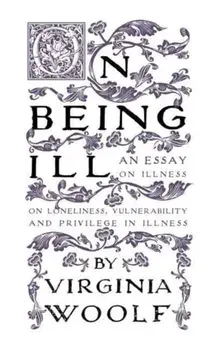 On Being Ill, Paperback/***